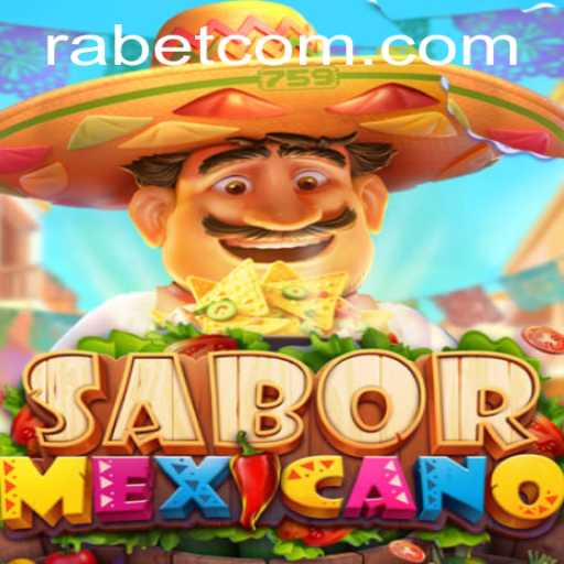 Exploring the Vibrant World of SaborMexicano: A Culturally Rich Game with Unique Dynamics of 'Rabet'